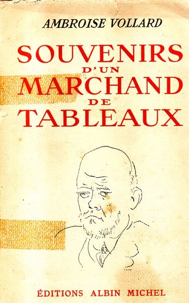 Souvenirs d'un marchand de tableaux