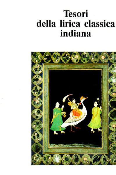 Tesori della lirica classica indiana.