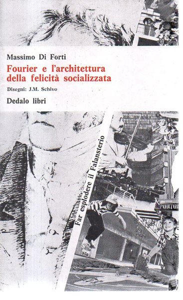 Fourier e l'architettura della felicità socializzata