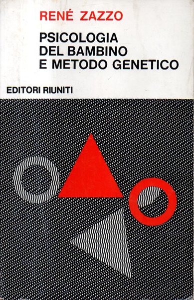 Psicologia del bambino e metodo genetico