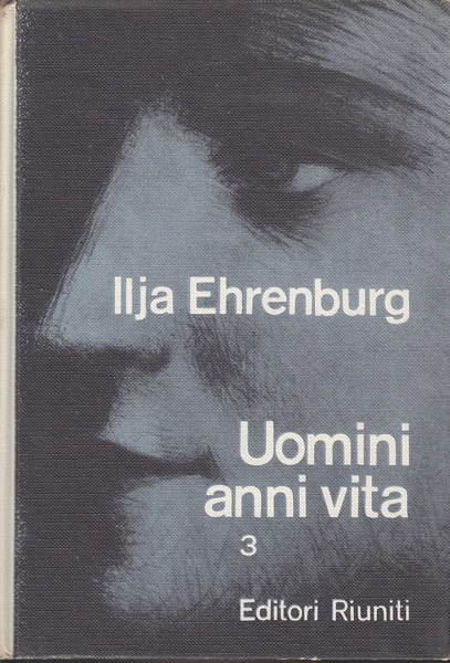 Uomini, anni, vita, vol.3.