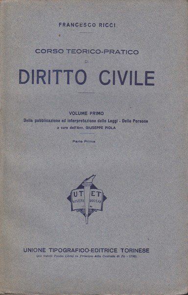 corso teorico-pratico di diritto civile. Terza edizione riveduta e corredata …