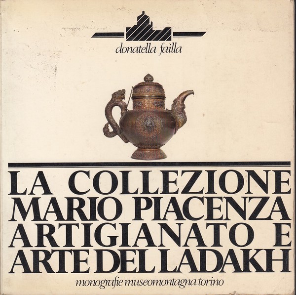 La collezione Mario Piacenza artigianato e arte del Ladakh