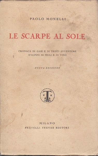Le scarpe al sole. Cronaca di gaie e di tristi …