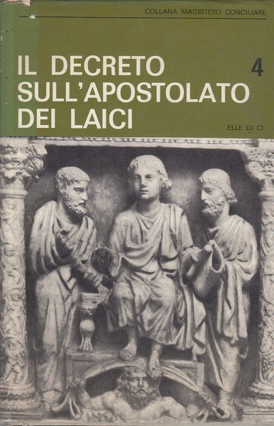 IL DECRETO SULL'APOSTOLATO DEI LAICI. Genesi storico-dottrinale. Testo latino e …