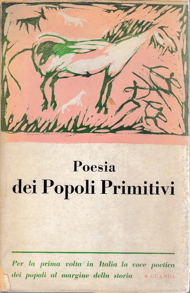Poesia dei popoli primitivi: lirica religiosa magica e profana.