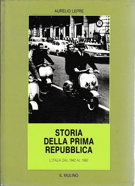Storia della prima Repubblica - l'Italia dal 1942 al 1992
