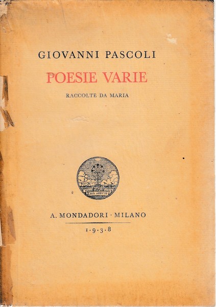POESIE VARIE DI GIOVANNI PASCOLI RACCOLTE DA MARIA