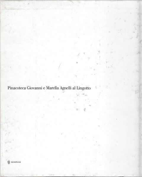 Pinacoteca Giovanni e Marella Agnelli al Lingotto