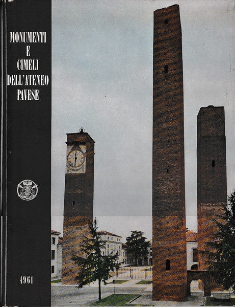 MONUMENTI E CIMELI DELL'ATENEO PAVESE.