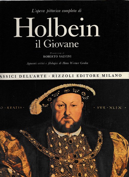 Classici dell'arte Rizzoli 50 - L'opera completa di Holbein il …