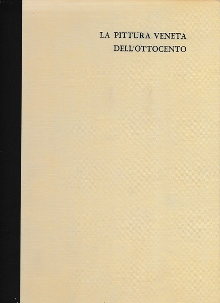La pittura veneta dell'ottocento