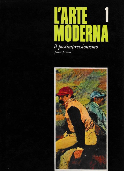 L'arte moderna: il postimpressionismo parte prima