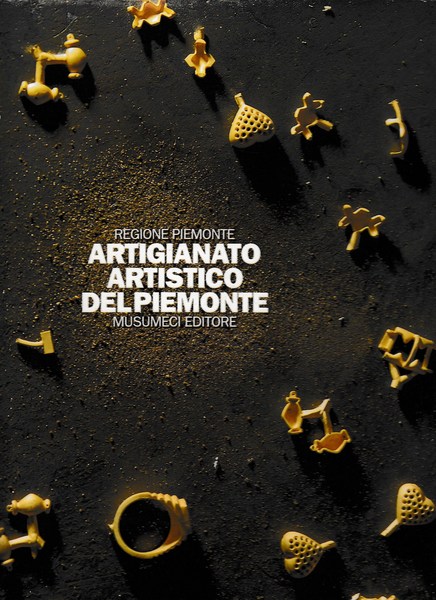 ARTIGIANATO ARTISTICO DEL PIEMONTE