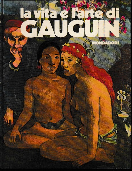 La vita e l'arte di Gauguin