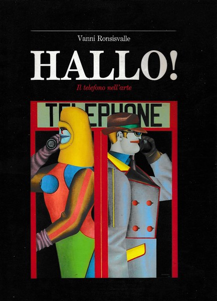 Hallo ! - il telefono nell'arte