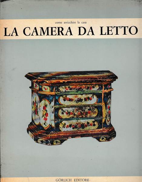 Come arricchire la casa. La camera da letto