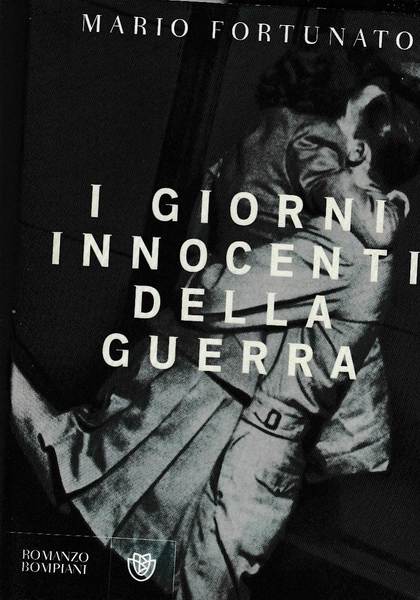 I giorni innocenti della guerra
