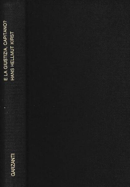 E la giustizia Capitano?