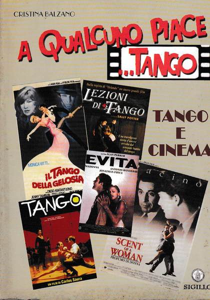 A QUALCUNO PIACE .TANGO. TANGO E CINEMA