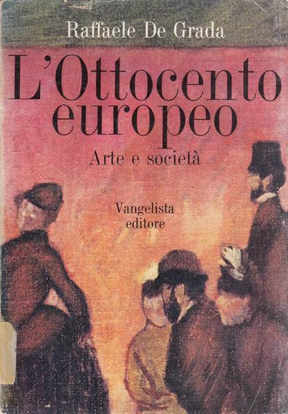 L'OTTOCENTO EUROPEO Arte e Società