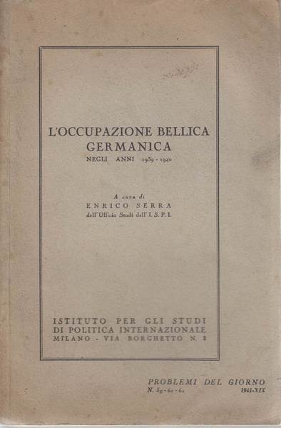 L'occupazione bellica germanica negli anni 1939-1940