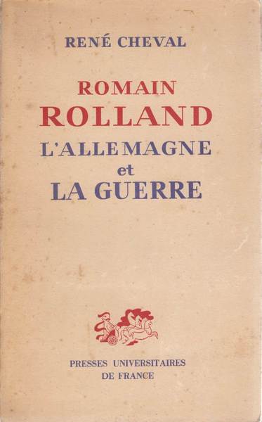 Romain Rolland l'Allemagne et la guerre.