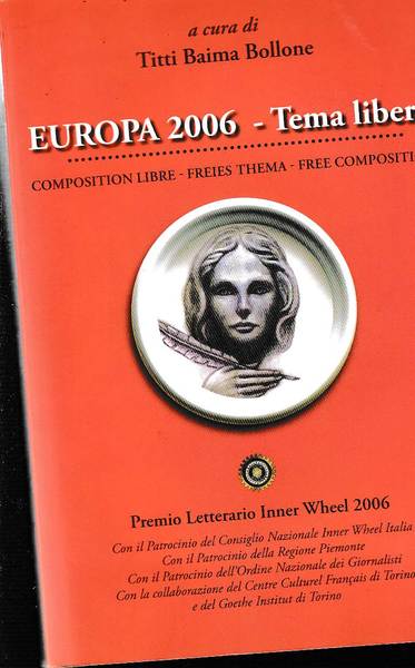 Europa 2006 Tema libero, Composition libre, Freis Thema, Free composition