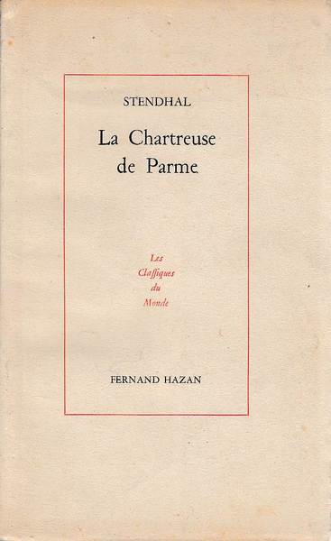 La Chartreuse de Parme.