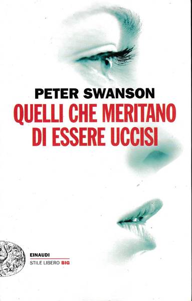 Quelli che meritano di essere uccisi