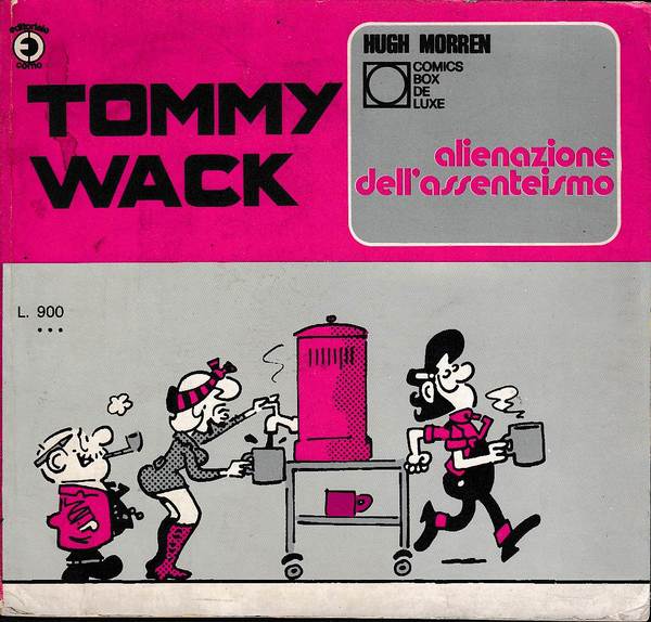Tommy Wack Alienazione dell'assenteismo