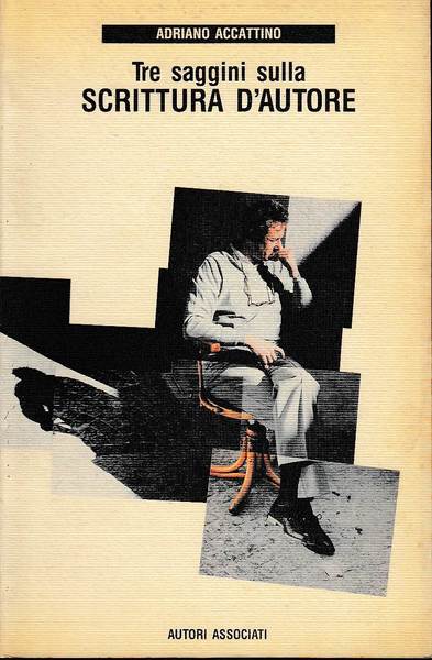 Tre saggini sulla scrittura d'autore