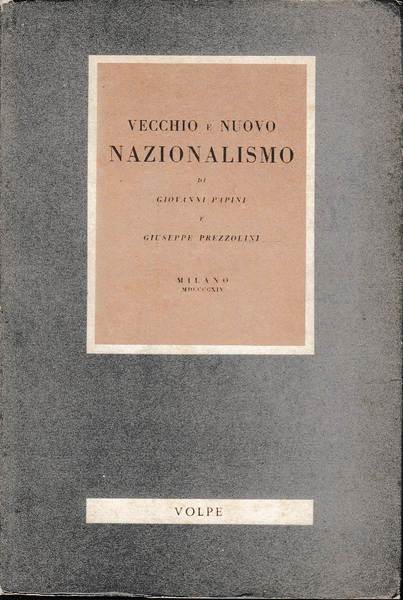 VECCHIO E NUOVO NAZIONALISMO.