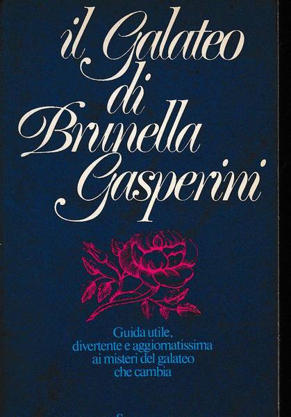 IL GALATEO DI BRUNELLA GASPERINI