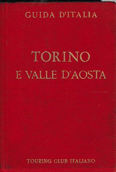 Guida d'Italia-Torino e Valle d'Aosta
