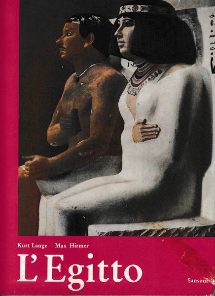 L'Egitto. Architettura-scultura-pittura di trenta secoli.
