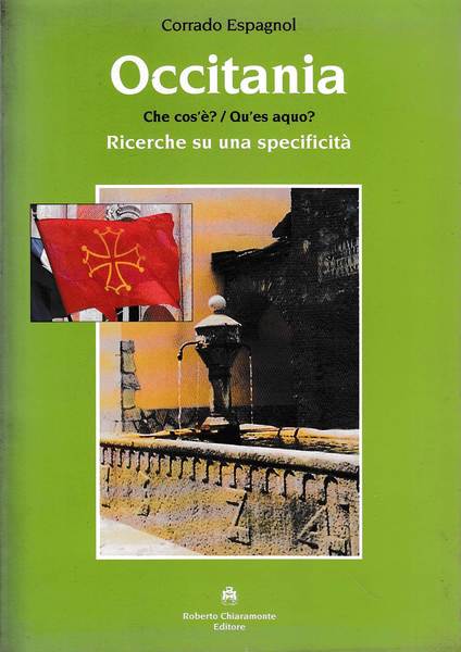 Occitania. Che cos'è? Qu'es aquo? Ricerche su una specificità