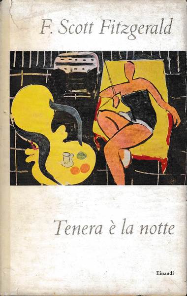 Tenera è la notte.