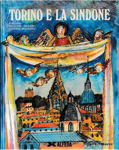 TORINO E LA SINDONE.