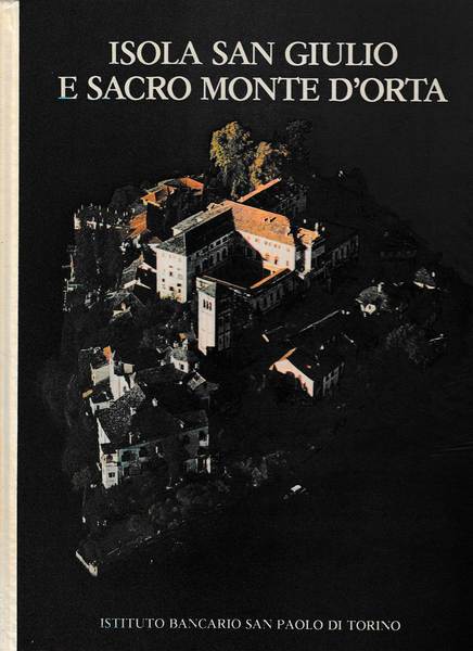 Isola di San Giulio e Sacro Monte dOrta.