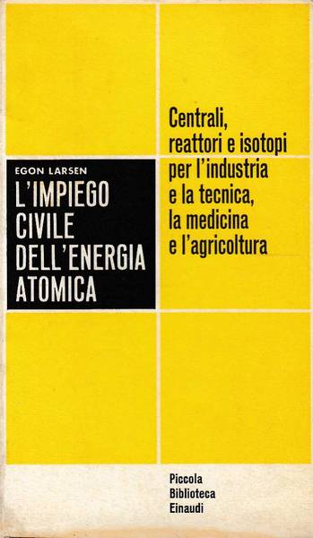 L'impiego civile dell'energia atomica