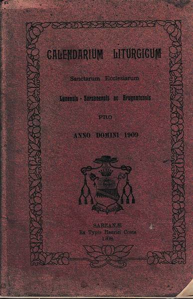 Calendarium liturgicum Sanctarum Ecclesiarum Lunensis Sarzanensis ac Brugnatensis