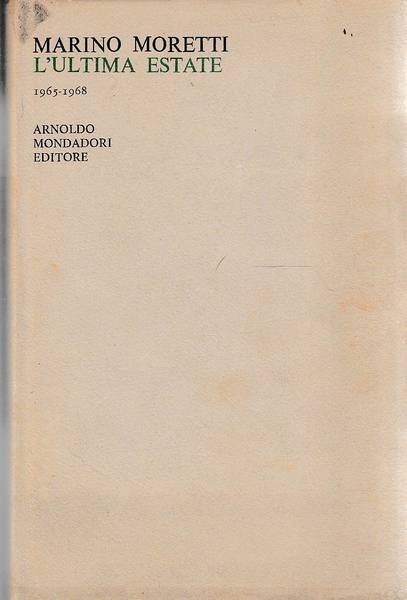 L'ultima estate (1965 1968)