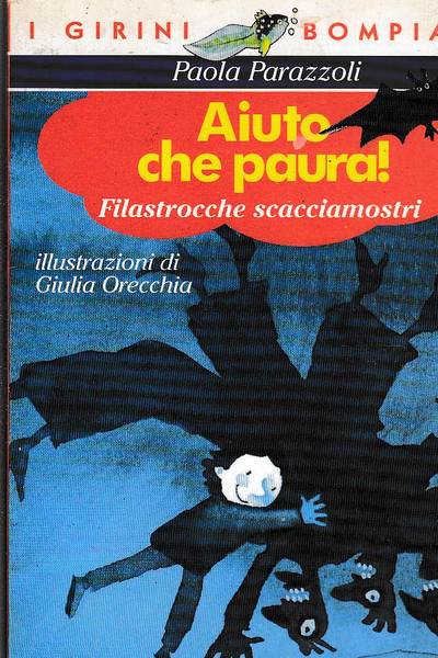 Aiuto che paura! Filastrocche scacciamostri