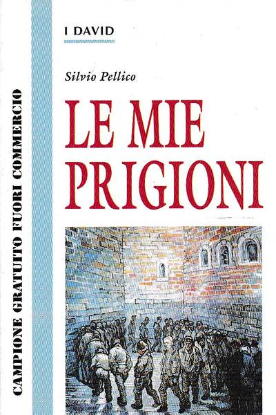 le mie prigioni