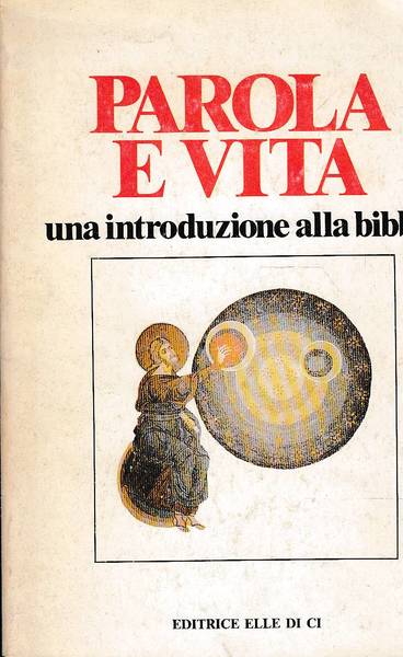 Parola e vita Un'introduzione alla Bibbia