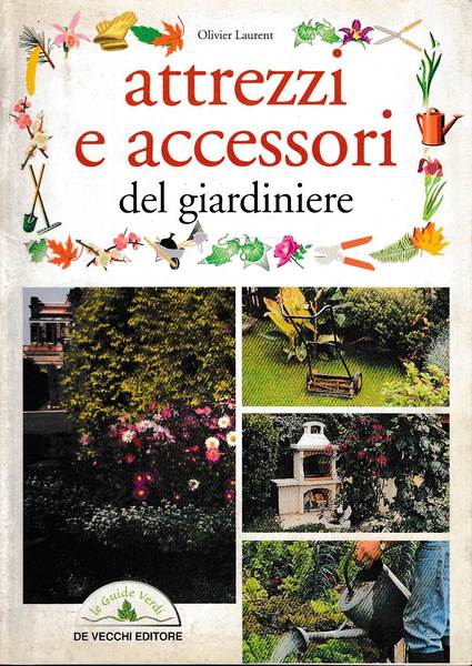 Attrezzi e accessori del giardiniere
