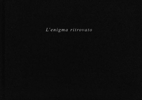 L'enigma ritrovato