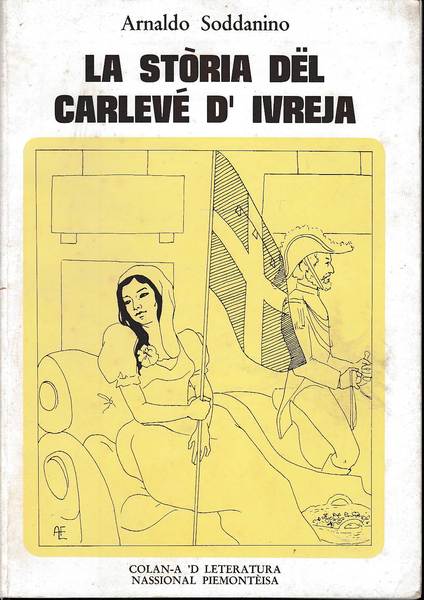 La storia del carlevè d'Ivreja