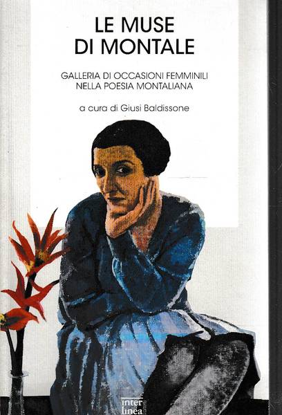 Le muse di Montale - Galleria di occasioni femminili nella …